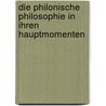 Die philonische Philosophie in ihren Hauptmomenten door Wolff Moritz