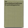 Die quantitaštsverhašltnisse im polmaklappischen by Nielsen