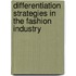 Differentiation strategies in the fashion industry