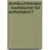 Drehbuchliteratur - Kochbücher für Einheitsbrei? door Thomas Wörther