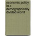 Economic Policy in a Demographically Divided World