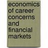 Economics of Career Concerns and Financial Markets door Yolanda Ildaura Portilla Sotomayor