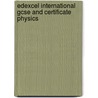 Edexcel International Gcse And Certificate Physics door Nicky Thomas
