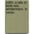Edith: a tale of Belle Isle, Windermere. In verse.