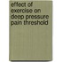 Effect of exercise on deep pressure pain threshold