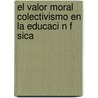 El Valor Moral Colectivismo En La Educaci N F Sica door Fabio Meri O. Benavides