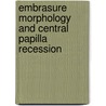 Embrasure Morphology and Central Papilla Recession door Divya Saxena