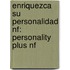 Enriquezca Su Personalidad Nf: Personality Plus Nf