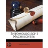 Entomologische Nachrichten Volume V. 16-17 1890-91 door Onbekend