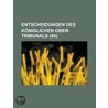 Entscheidungen Des K Niglichen Ober-Tribunals (66) by B. Cher Group