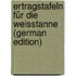 Ertragstafeln Für Die Weisstanne (German Edition)