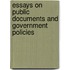 Essays on Public Documents and Government Policies