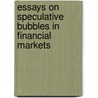 Essays on Speculative Bubbles in Financial Markets door Oswald Mungule