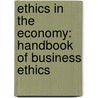 Ethics In The Economy: Handbook Of Business Ethics door Lszl Zsolnai