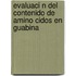 Evaluaci N del Contenido de Amino Cidos En Guabina