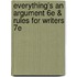 Everything's an Argument 6e & Rules for Writers 7e