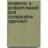 Evidence: A Problem-Based and Comparative Approach by Peter Nicolas