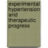Experimental Hypertension and Therapeutic Progress