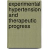 Experimental Hypertension and Therapeutic Progress by Garthoff