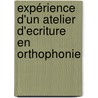 Expérience d'un Atelier d'Ecriture en Orthophonie door Géraldine Briganti-Blache