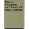 Factors Influencing Compliance With Mass Treatment by Doris Njomo