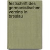 Festschrift des Germanistischen Vereins in Breslau door Verein In Breslau Germanistischer