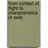 From Context of Flight to Characteristics of Exile door Erlend Paasche