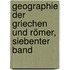 Geographie der Griechen und Römer, Siebenter Band