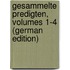Gesammelte Predigten, Volumes 1-4 (German Edition)