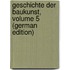 Geschichte Der Baukunst, Volume 5 (German Edition)