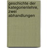 Geschichte der Kategorienlehre,  Zwei Abhandlungen by Friedrich Adolf Trendelenburg