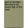 God of Wonder: Devotions for Every Day of the Year door Worthy Publishing