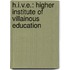 H.I.V.E.: Higher Institute Of Villainous Education