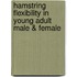Hamstring Flexibility in Young Adult Male & Female