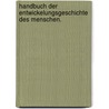Handbuch der Entwickelungsgeschichte des Menschen. door Gabriel Valentin