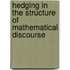 Hedging in the Structure of Mathematical Discourse
