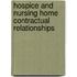 Hospice and Nursing Home Contractual Relationships