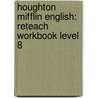 Houghton Mifflin English: Reteach Workbook Level 8 door Houghton Mifflin Company