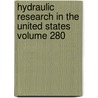 Hydraulic Research in the United States Volume 280 door United States National Standards