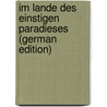 Im Lande Des Einstigen Paradieses (German Edition) by Delitzsch Friedrich