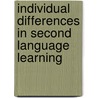 Individual Differences in Second Language Learning door L. Roberts
