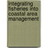 Integrating Fisheries into Coastal Area Management