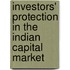 Investors' Protection in the Indian Capital Market