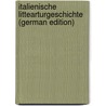 Italienische Littearturgeschichte (German Edition) door Vossler Karl