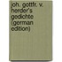 Joh. Gottfr. V. Herder's Gedichte (German Edition)