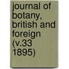 Journal of Botany, British and Foreign (V.33 1895) door Henry Trimen