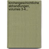 Kirchengeschichtliche Abhandlungen, Volumes 3-4... door Max Sdralek