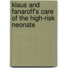 Klaus and Fanaroff's Care of the High-Risk Neonate by Jonathan M. Fanaroff