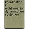 Koordination in Nichtlinearen Dynamischen Systemen door Lars Otterpohl