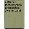 Kritik der theoretischen Philosophie, Zweiter Band door Gottlob Ernst Schulze